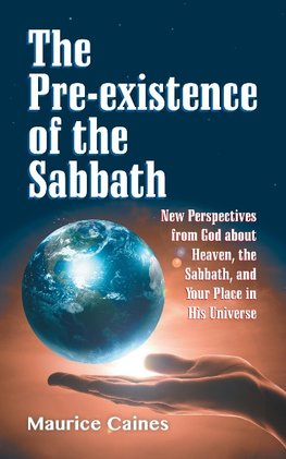 The Pre-existence of the Sabbath