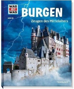 Burgen. Zeugen des Mittelalters