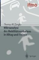 Mikroanalyse des Mobilitätsverhaltens in Alltag und Freizeit