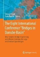 The Eight International Conference "Bridges in Danube Basin"