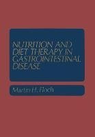 Nutrition and Diet Therapy in Gastrointestinal Disease