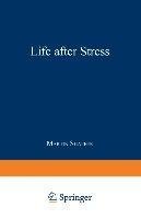 Life after Stress