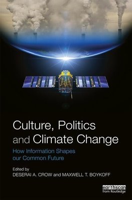 Crow, D: Culture, Politics and Climate Change