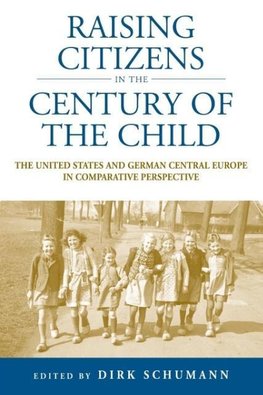 Raising Citizens in the Century of the Child