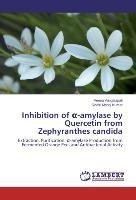 Inhibition of a-amylase by Quercetin from Zephyranthes candida