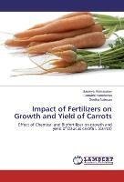 Impact of Fertilizers on Growth and Yield of Carrots