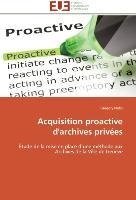 Acquisition proactive d'archives privées