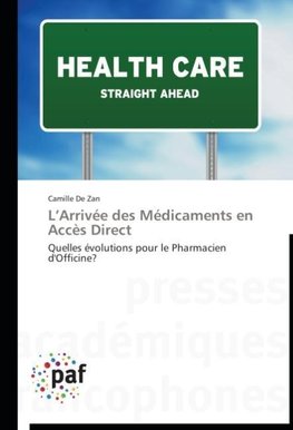 L'Arrivée des Médicaments en Accès Direct