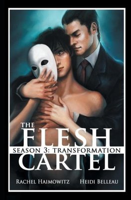 The Flesh Cartel, Season 3