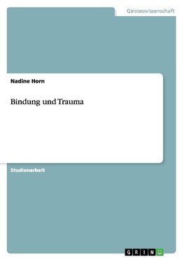 Bindung und Trauma