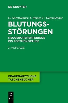 Göretzlehner, G: Blutungsstörungen