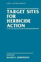 Target Sites for Herbicide Action