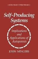 Self-Producing Systems