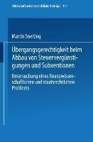 Übergangsgerechtigkeit beim Abbau von Steuervergünstigungen und Subventionen