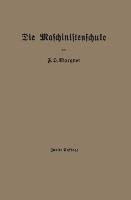 Die Maschinistenschule