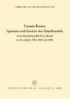 Umsatz, Kosten, Spannen und Gewinn des Einzelhandels in der Bundesrepublik Deutschland in den Jahren 1961, 1962 und 1963