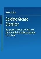 Gelebte Grenze Gibraltar