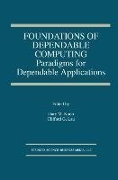 Foundations of Dependable Computing