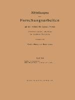 Mitteilungen über Forschungsarbeiten auf dem Gebiete des Ingenieurwesens insbesondere aus den Laboratorien der technischen Hochschulen