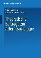 Theoretische Beiträge zur Alternssoziologie