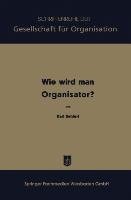 Wie wird man Organisator?