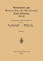 Wettbewerb zum Wiederaufbau der Rheinbrücke Köln-Mülheim 1948/49