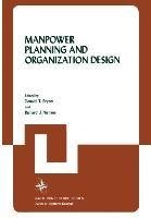 Manpower Planning and Organization Design