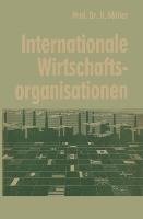 Internationale Wirtschaftsorganisationen