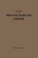 Kurzes Lehrbuch der Physiologischen Chemie