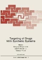 Targeting of Drugs With Synthetic Systems