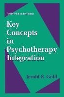 Key Concepts in Psychotherapy Integration