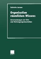 Organisation räumlichen Wissens