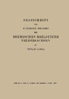 Festschrift zum 10 Jährigen Bestehen der Bremischen Heilstätte Niedersachsen in Mölln (Lbg.)