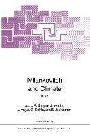 Milankovitch and Climate