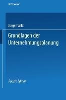 Grundlagen der Unternehmungsplanung