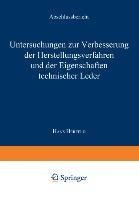 Untersuchungen zur Verbesserung der Herstellungsverfahren und der Eigenschaften technischer Leder