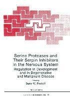 Serine Proteases and Their Serpin Inhibitors in the Nervous System