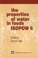 The Properties of Water in Foods ISOPOW 6