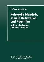 Kulturelle Identität, soziale Netzwerke und Kognition