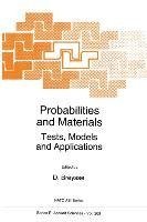 Probabilities and Materials