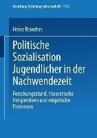 Politische Sozialisation Jugendlicher in der Nachwendezeit