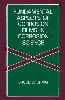 Fundamental Aspects of Corrosion Films in Corrosion Science