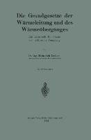 Die Grundgesetze der Wärmeleitung und des Wärmeüberganges