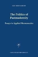 The Politics of Postmodernity