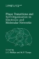 Phase Transitions and Self-Organization in Electronic and Molecular Networks