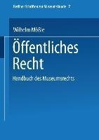 Handbuch des Museumsrechts 7: Öffentliches Recht