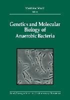 Genetics and Molecular Biology of Anaerobic Bacteria