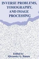 Inverse Problems, Tomography, and Image Processing