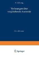 Vorlesungen Über Vergleichende Anatomie