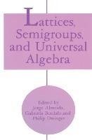 Lattices, Semigroups, and Universal Algebra